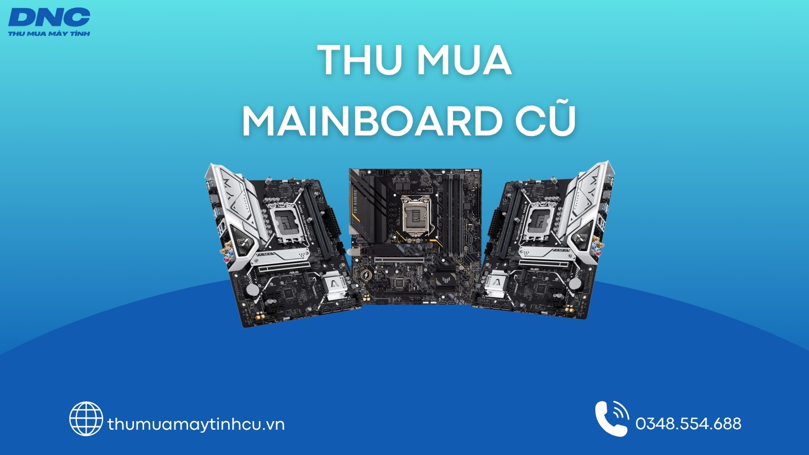 Dịch vụ thu mua Mainboard cũ