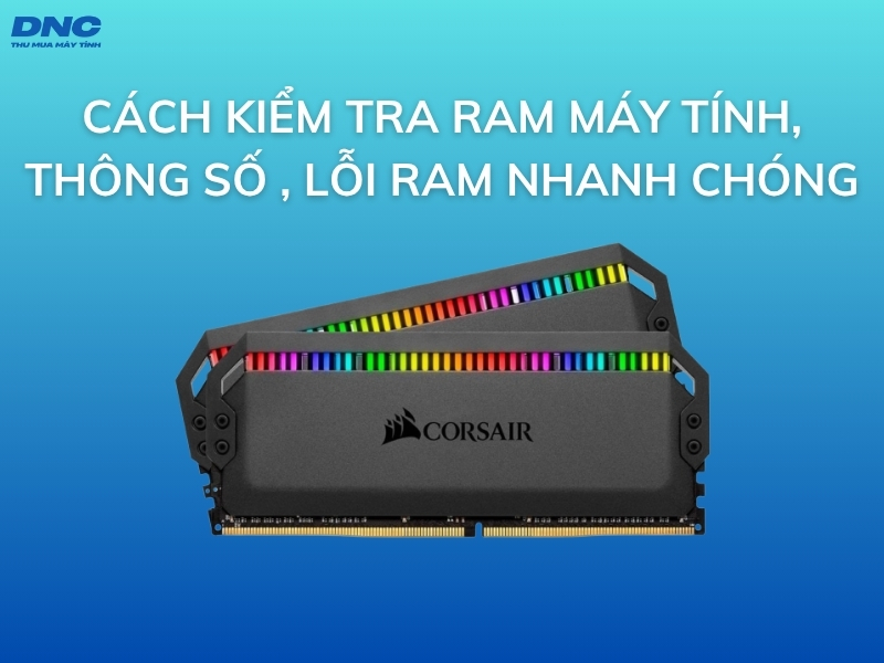 kiểm tra ram máy tính