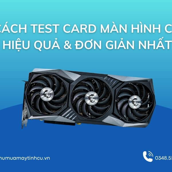 test card màn hình cũ