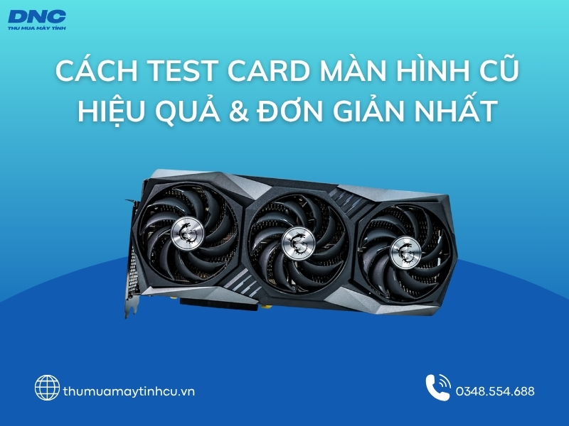 test card màn hình cũ