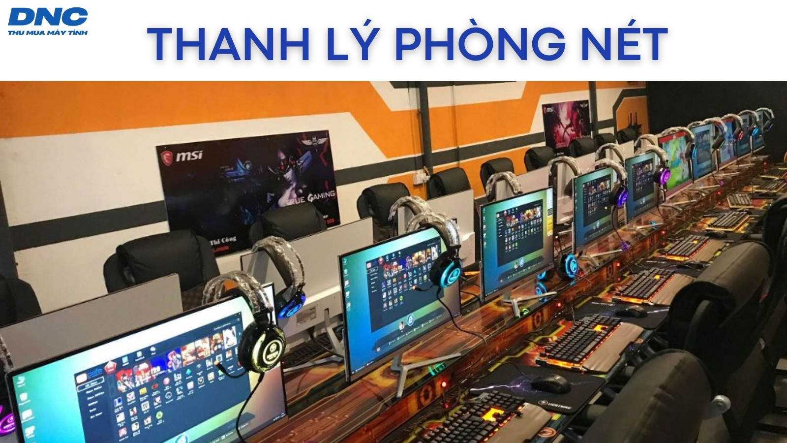thanh lý phòng nét