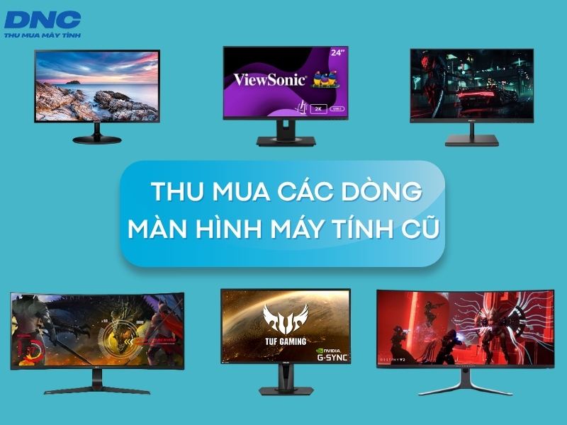 Dịch vụ thu mua màn hình máy tính cũ