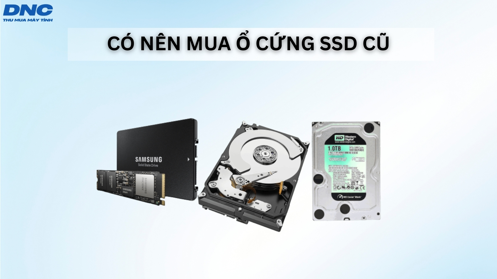co nen mua o cung ssd cu