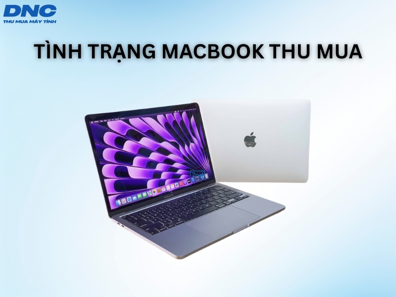 tinh trang macBook thu mua