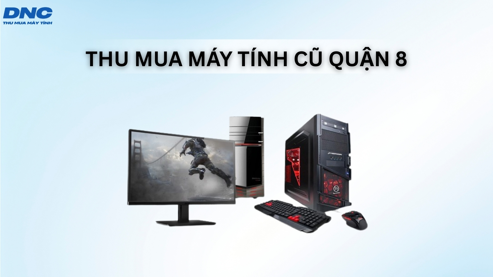 thu mua may tinh cu quan 8