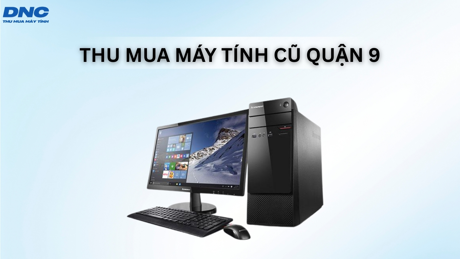 thu mua may tinh cu quan 9