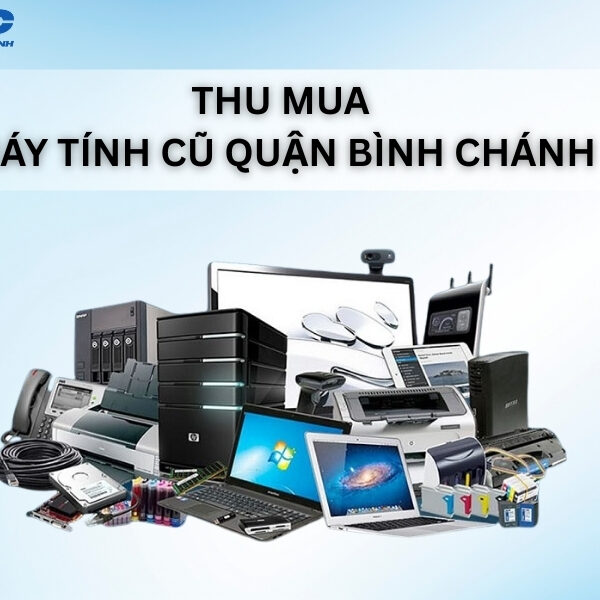 thu mua may tinh cu quan binh chanh